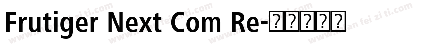 Frutiger Next Com Re字体转换